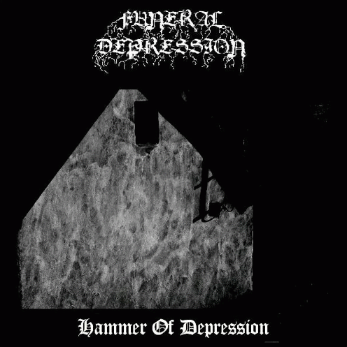 Funeral Depression : Hammer of Depression